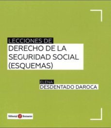 lecciones de derecho de la seguridad social (esquemas)-elena desdentado daroca-9788415923916