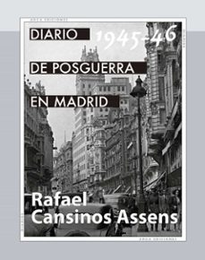 diario de posguerra en madrid, 1945-1946-rafael cansinos assens-9788415957416