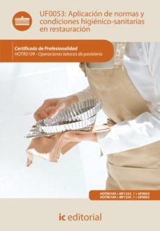aplicacion de normas y condiciones higienico-sanitarias en restauracion. hotr0109 (ebook)-9788415994916