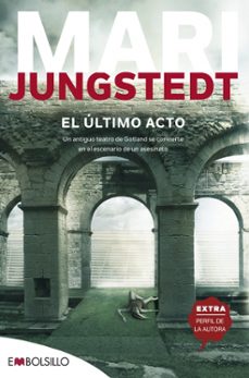 el ultimo acto (saga anders knutas 10)-mari jungstedt-9788416087716