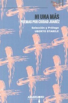 ni una mas poemas por ciudad juarez-uberto stabile-9788416149216