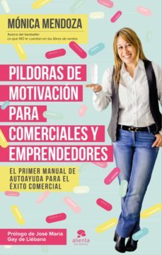 pildoras de motivacion para comerciales y emprendedores (ebook)-monica mendoza castillo-9788416253616