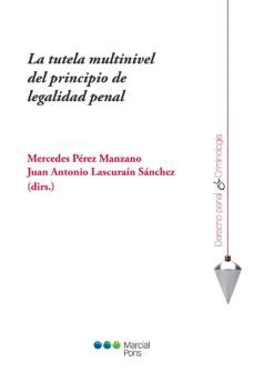 la tutela multinivel del principio de legalidad penal-mercedes perez manzano-9788416402816