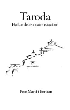 taroda. haikus de les quatre estacions-pere marti i bertran-9788416445516