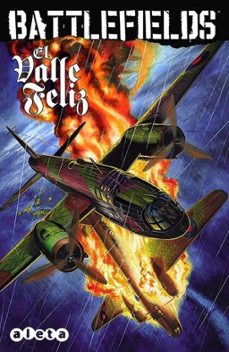 battlefields vol. 4: el valle feliz-9788416486816