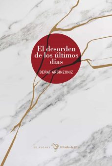 el desorden de los ultimos dias-9788416575916