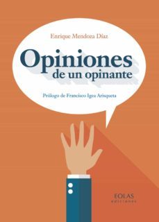 opiniones de un opinante-menriquez mendoza diaz-9788416613816