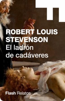 el ladron de cadaveres (flash relatos) (ebook)-robert louis stevenson-9788416628216