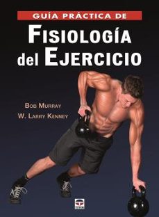 guia practica de fisiologia del ejercicio-b. murray-9788416676316
