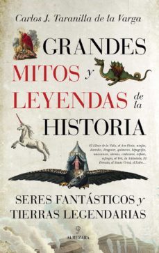grandes mitos y leyendas de la historia (ebook)-carlos j. taranilla de la varga-9788416776016