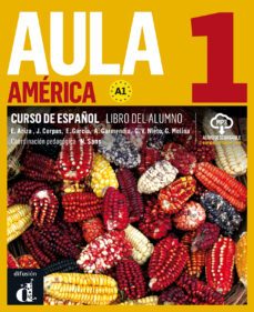 aula américa 1: curso de español. libro del alumno a1-9788416943616