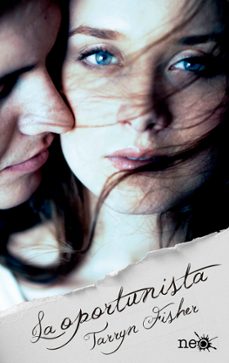 la oportunista-tarryn fisher-9788417002916