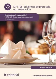 (i.b.d.) hotr0409 normas de protocolo en restauracion. gestion de procesos de servicio en restauracion-carmen de molina padilla-9788417026516