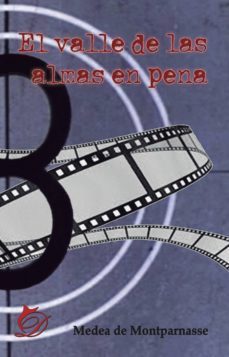 el valle de las almas en pena (ebook)-medea de montparnasse-9788417029616