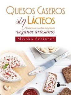 quesos caseros sin lacteos-miyoko schinner-9788417030216