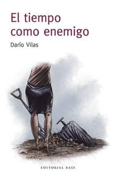 el tiempo como enemigo (ebook)-dario vilas-9788417064716