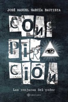 conspiracion-jose manuel garcia bautista-9788417103316