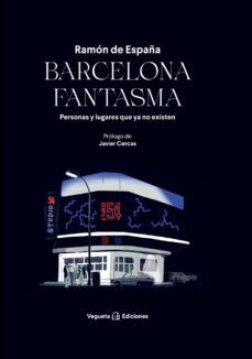 barcelona fantasma-ramon de españa-9788417137816