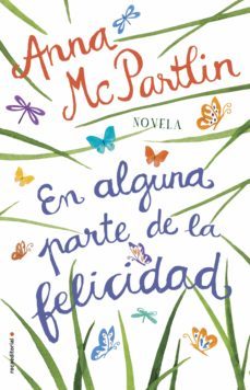 en alguna parte de la felicidad (ebook)-anna mcpartlin-9788417167516