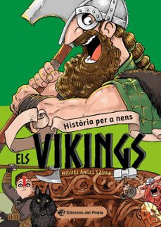 historia per a nens - els vikings-miguel angel saura-9788417207816
