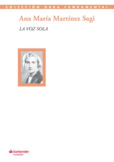 la voz sola (ebook)-ana maria martinez sagi-9788417264116