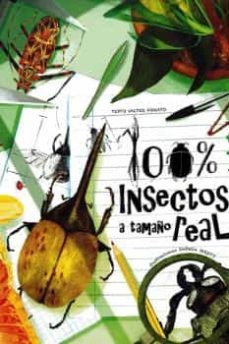 100 % insectos a tamaño real-9788417452216