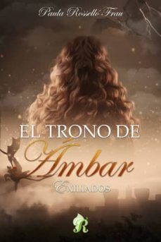el trono de ámbar-paula rossello frau-9788417474416