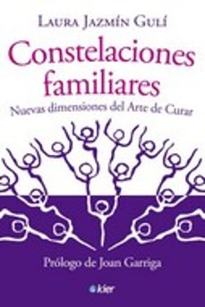 constelaciones familiares: nuevas dimensiones del arte de curar-laura jazmin guli-9788417581916