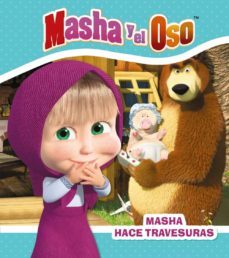 masha hace travesuras-o. kuzovkov-9788417586416