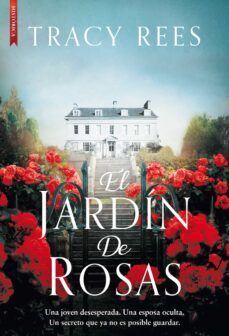 el jardin de rosas-tracy rees-9788417626716