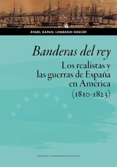 banderas del rey-angel rafael lombardi boscan-9788417633516