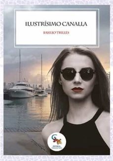 ilustrisimo canalla-basilio trilles-9788417731816