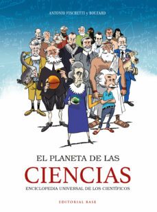 el planeta de las ciencias: enciclopedia universal de los cientificos-9788417760816