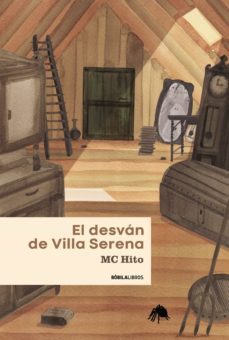 el desvan de villa serena (ebook)-m.c. hito-9788417849016