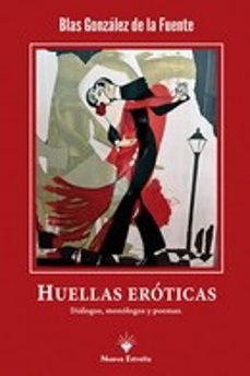 huellas eroticas-blas gonzalez de la fuente-9788417857516