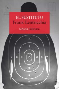 el sustituto (ebook)-frank lentricchia-9788417860516
