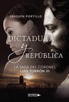la saga del coronel luis torron iii (ebook)-joaquin portillo-9788417927516