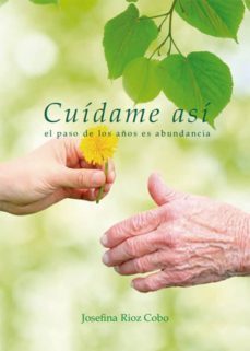cuídame así (ebook)-josefina rioz cobo-9788417959616