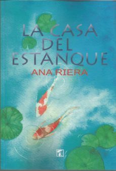 la casa del estanque-ana riera-9788417986216