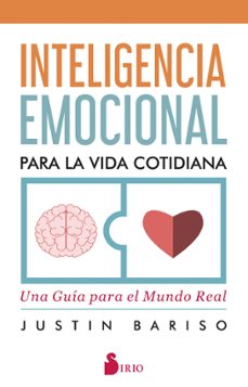 inteligencia emocional para la vida cotidiana: una guia para el mundo real-justin bariso-9788418000416