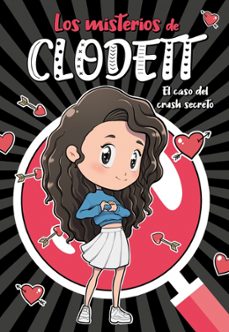 el caso del crush secreto (misterios de clodett 2) (ebook)-9788418057502