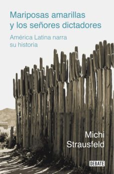 mariposas amarillas y los señores dictadores (ebook)-michi strausfeld-9788418056116