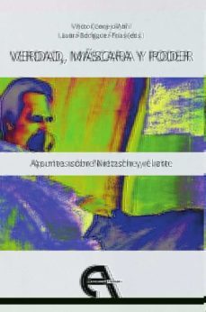 verdad, mascara y poder. apuntes sobre nietzsche y el arte-victor conejo abril-9788418119316