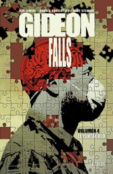 gideon falls 4. el pentaculo-jeff lemire-andrea sorrentino-9788418215216