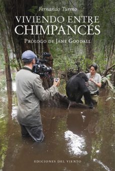 viviendo entre chimpances-fernando turmo-9788418227516