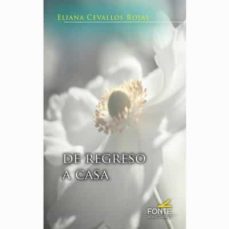 de regreso a casa-eliana cevallos rojas-9788418303616