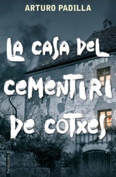 la casa del cementiri de cotxes (ebook)-arturo padilla de juan-9788418327216