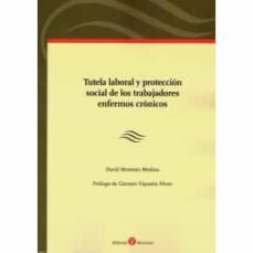 tutela laboral y proteccion social de los trabajadores enfermos c ronicos-9788418330216