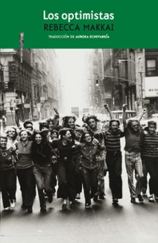 los optimistas-rebecca makkai-9788418342516