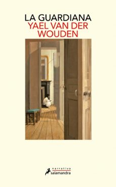 la guardiana-yael van der wouden-9788418363016